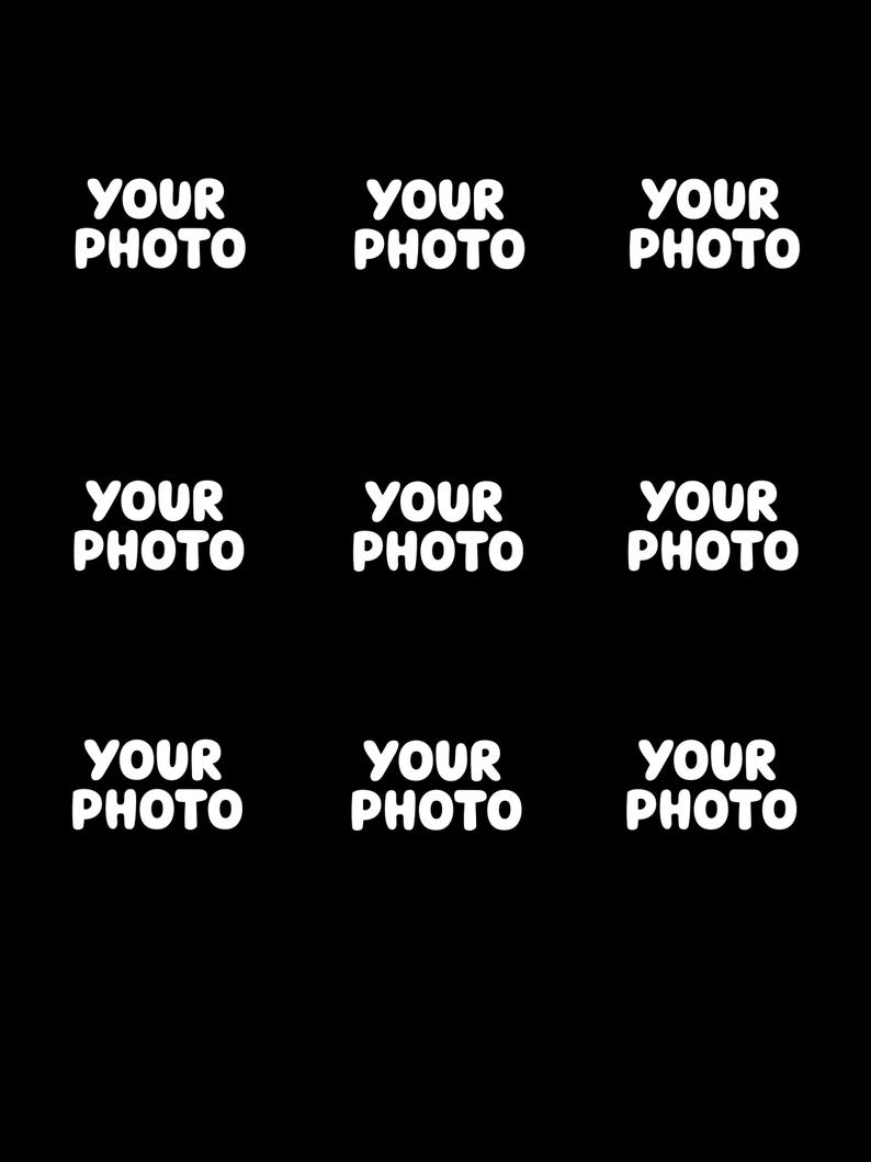 May include: Black background with nine white text blocks that read "YOUR PHOTO" in a bold, rounded font. The text is evenly spaced in a three-by-three grid, creating a simple, graphic design.