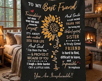 To My Best Friend Sunflower Blanket, Personalized Friendship Gift, Unbiological Sister Throw, Irreplaceable Bestie Blanket