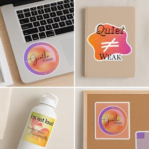 Stickerpakket Quiet Power – gedurfde vrouwelijke affirmaties – stickerset Gentle Power, Quiet ≠ Weak, Not Loud
