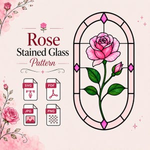 Könnte beinhalten: Ein digitales Rosen-Glasmalerei-Musterdesign. Das Design zeigt eine rosa Rose mit grünen Blättern in einem rosa und schwarzen Rahmen. Das Bild enthält Dateityp-Symbole für die Formate SVG, PDF, JPG und PNG. Die Worte "Rose Stained Glass Pattern" stehen oben.