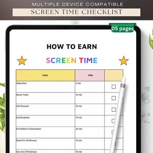Peut inclure: Une liste de contrôle numérique du temps d'écran affichée sur une tablette avec un stylet. Le document présente le texte 'HOW TO EARN SCREEN TIME' et un tableau avec des colonnes pour les tâches, le temps en minutes et des cases à cocher. Un onglet vert indique 05 pages.