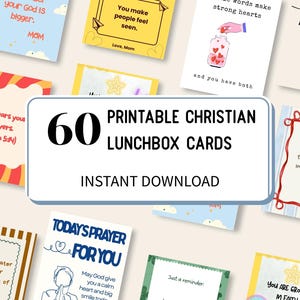 Op de afbeelding: Een verzameling van 60 bedrukbare christelijke lunchboxkaarten. De kaarten bevatten verschillende ontwerpen met inspirerende citaten en berichten. De tekst bevat zinnen als "God hoort je gebeden" en "Je laat mensen zich gezien voelen."