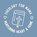 Theology for Mama