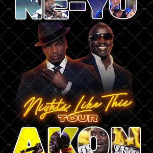 Może przedstawiać: Obraz promocyjny trasy "Nights Like This" z Ne-Yo i Akon. Obraz ma czarne tło z nazwiskami artystów i tytułem trasy w czcionce w stylu neonowym. Obraz zawiera zdjęcia artystów.