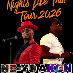 Peut inclure: Image promotionnelle pour la tournée "Nights Like This Tour 2026" avec Ne-Yo et Akon. L'image a un fond noir avec du texte orange et les artistes au premier plan. Ne-Yo porte un costume et un chapeau rouges. Akon porte une chemise blanche.