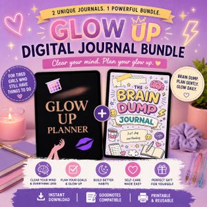 Puede incluir: Un paquete de diarios digitales con dos diarios únicos. Los diarios se titulan "Glow Up Planner" y "The Brain Dump Journal". La imagen presenta el texto "Clear your mind. Plan your glow up."