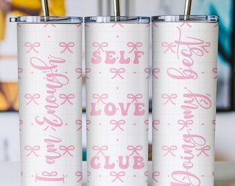 Pink Coquette Positive Affirmations 20 oz Skinny Tumbler Sublimation Design Digital Download, Self Love Club Tumbler, Girly Coquette Tumbler