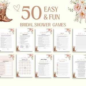 May include: A collection of printable bridal shower games. The design features a floral arrangement, a cowboy boot, and the text "50 Easy & Fun Bridal Shower Games." The games include "Who Knows the Bride?" and "Find the Guest Bingo."