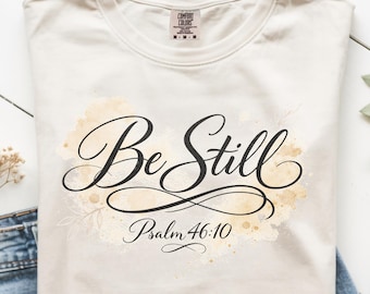 Be Still PNG Digital Download