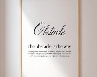 Stoic Wall Art: The Obstacle Is the Way, Philosophy Poster, Digital Download, Stoicism Quote Print, Home or Office Decor, Mental Clarity Art
