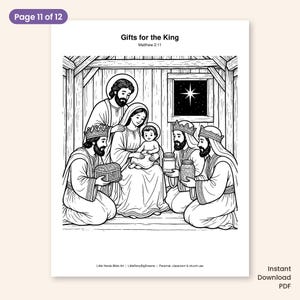 May include: A black and white coloring page titled Gifts for the King, Matthew 2:11. The illustration depicts a nativity scene with a central figure holding a baby, surrounded by three kneeling figures offering gifts, and a star in the window.