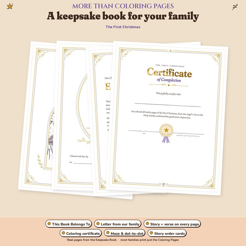 More than coloring pages: a keepsake book for your family. Real pages from The First Christmas Keepsake Book, with a This Book Belongs To page, a letter from our family, a story and verse on every page, a coloring certificate, a maze and dot-to-dot, and story order cards.