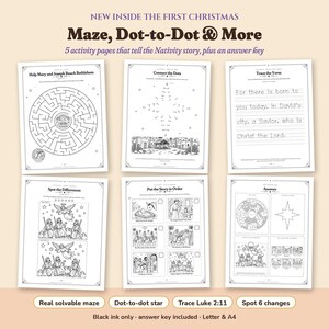 Maze, dot-to-dot and more: the 5 black-and-white activity pages from The First Christmas, plus an answer key. Help Mary and Joseph reach Bethlehem maze, a 36-dot star dot-to-dot, Luke 2:11 to trace on handwriting lines, spot 6 differences in the angels and shepherds, and put the story in order. Black ink only, Letter and A4.