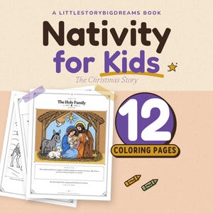 Nativity for Kids, The Christmas Story: 12 Nativity coloring pages for kids, shown with The Holy Family page from The First Christmas printable Bible coloring book.