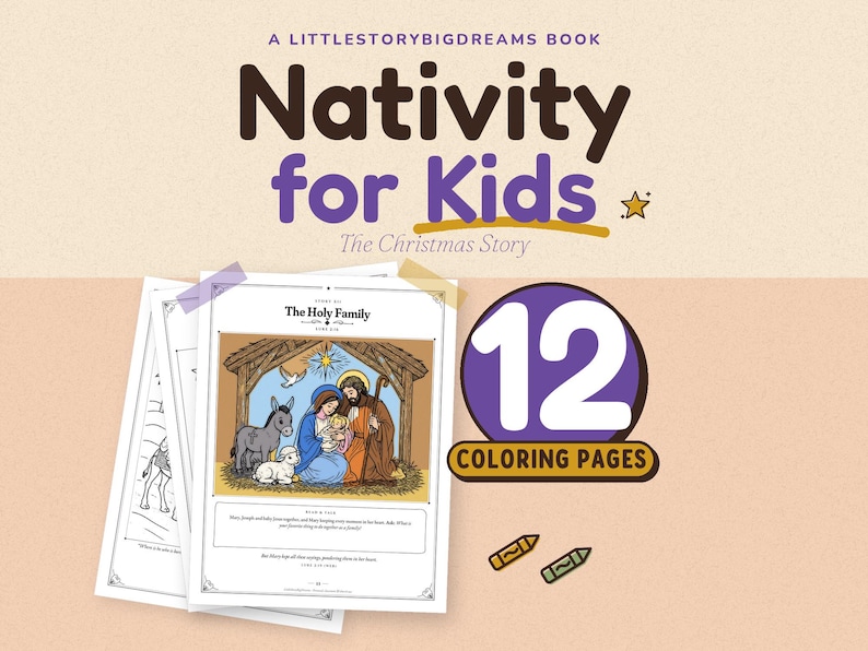 Nativity for Kids, The Christmas Story: 12 Nativity coloring pages for kids, shown with The Holy Family page from The First Christmas printable Bible coloring book.