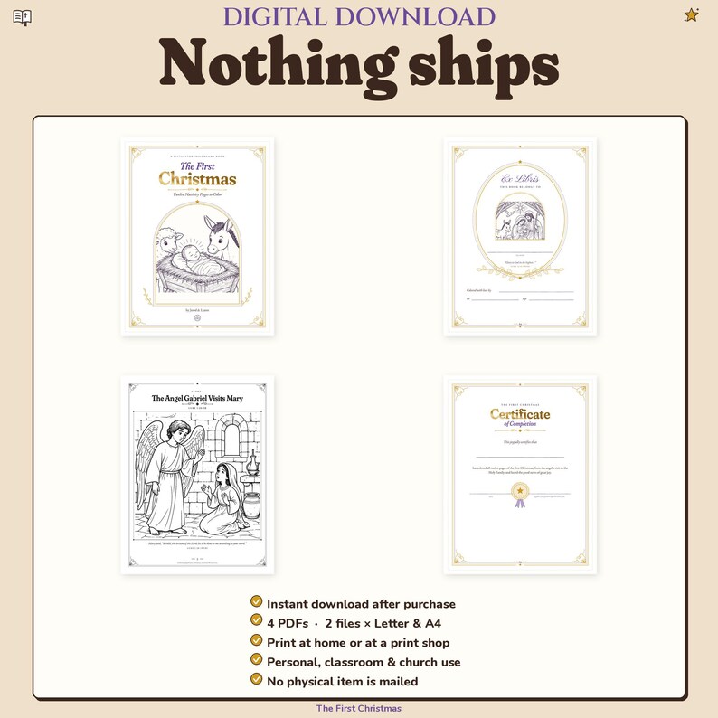 Digital download, nothing ships. Instant download after purchase: 4 PDFs, 2 files in Letter and A4. Print at home or at a print shop, for personal, classroom and church use. No physical item is mailed. Shows the First Christmas cover, bookplate, a Gabriel coloring page and the certificate.