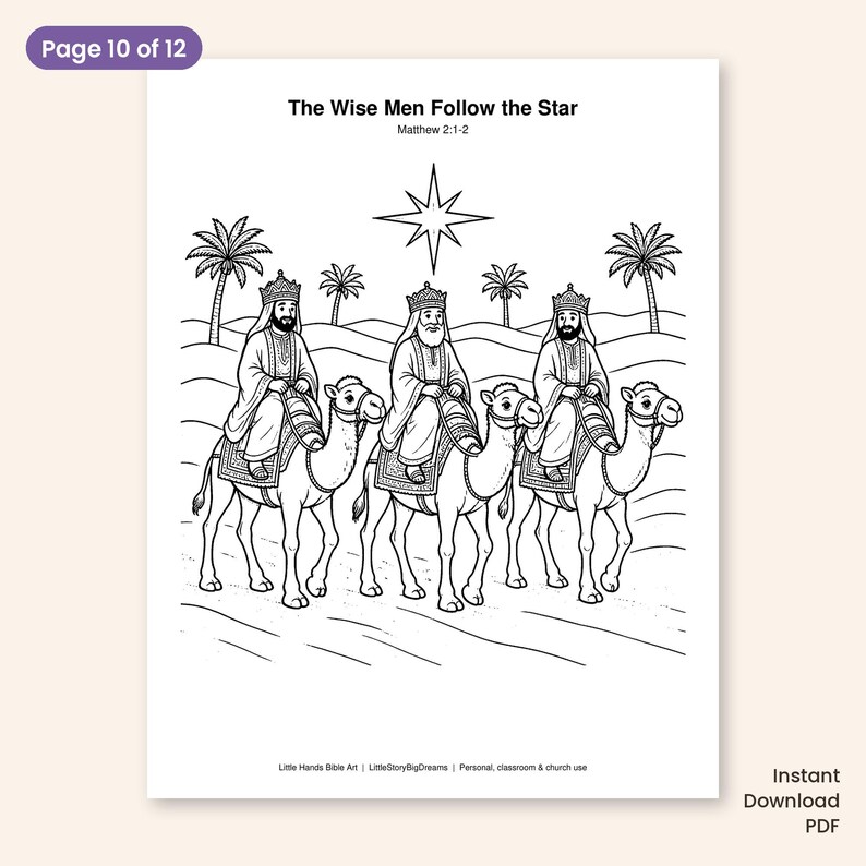 May include: A black and white coloring page titled The Wise Men Follow the Star, Matthew 2:1-2. It features three figures wearing crowns and robes riding camels across a desert landscape with palm trees and a large star overhead.