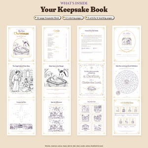 What's inside the 42-page First Christmas Keepsake Book: 12 real pages including the cover, contents, family letter, bookplate, Gabriel visits Mary, Baby Jesus in the manger, the Luke 2:11 memory verse, a maze, a dot-to-dot, spot the differences, story order cards and the series checklist. 12 coloring pages and 8 activity & teaching pages.