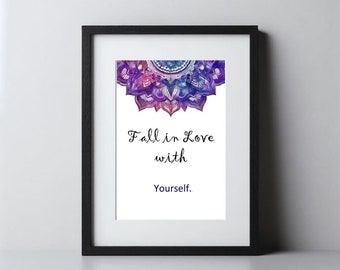 Digital Inspirational Mandala Wall Art, Self Love Art, Printable 8 X 10 Art, Fall in Love with Yourself Positive Affirmation