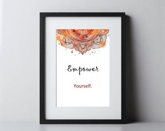 Digital Inspirational Mandala Wall Art, Self Love Art, Printable 8 X 10 Art, Empower Yourself Positive Affirmation