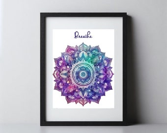 Digital Inspirational Mandala Wall Art, Self Love Art, Printable 8 X 10 Art, Breathe Positive Affirmation