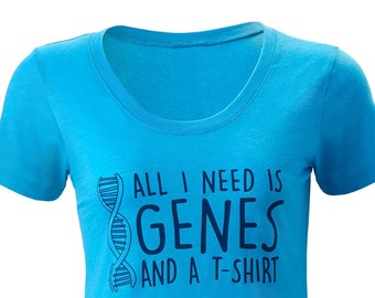 Science Triblend T-Shirt: All I Need Is Genes - Ladies Cut (Aqua)