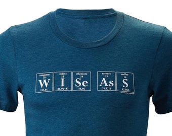 Size SMALL - Periodic Table Science TShirt - WISE ASS Periodic Table Men's Teal Tee by Periodically Inspired