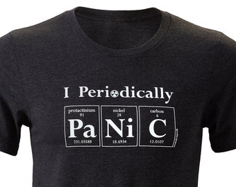 CLEARANCE - The I PANIC PERIODICALLY T-Shirt - Periodic Table Inspired Men's Science Tee by Periodically Inspired (Charcoal Gray)