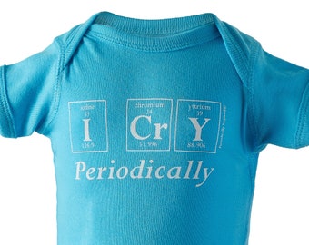 I CRY PERIODICALLY Baby Bodysuit - Aqua Blue - Periodic Table Fan