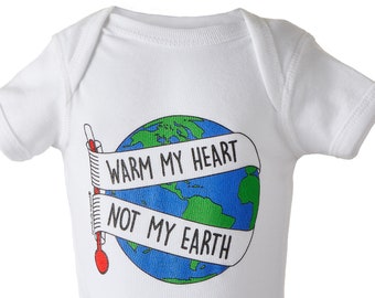 Global Warming Baby Bodysuit: Environmental 100% Cotton Shirt