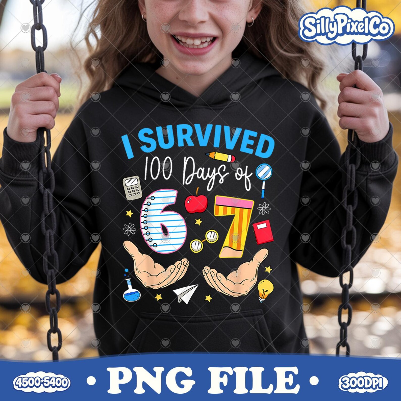 Survived I Survived 100 Days of 6 7 School PNG, 67 + 33 Days, Teacher 100th Day ...