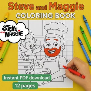 May include: A coloring book titled "Steve and Maggie" with a chef illustration. The image includes crayons and text that reads "Instant PDF download" and "12 pages".