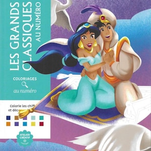 May include: A Disney coloring book featuring Aladdin and Jasmine on a magic carpet. The cover has the text "LES GRANDS CLASSIQUES AU NUM&Eacute;RO" and "COLORIAGES au num&eacute;ro". The background is purple with white birds.