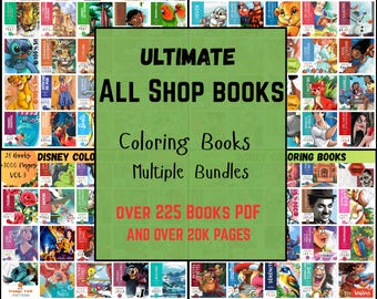 Ultimate Coloring Bundle – 235+ disney and cute coloring books, all shop listing download for Kids & Adults, instant download
