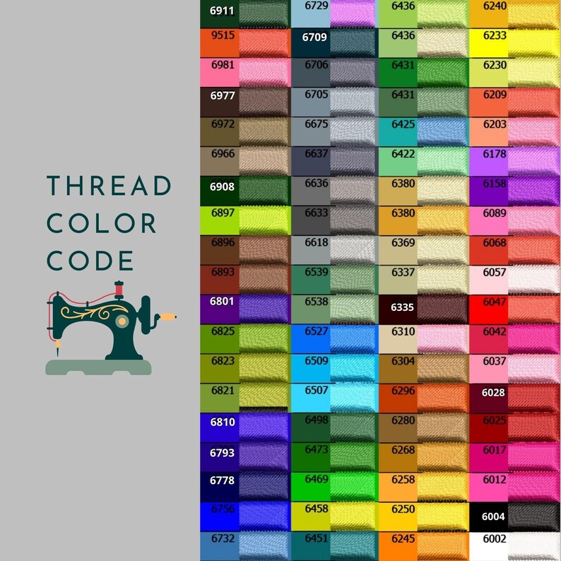 May include: A thread color code chart featuring a grid of various colored fabric swatches, each labeled with a unique numerical identifier. The chart includes the text THREAD COLOR CODE and a graphic illustration of a vintage sewing machine.