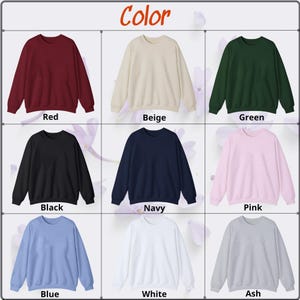 May include: A collection of crewneck sweatshirts in various colors, including red, beige, green, black, navy, pink, blue, white, and ash. The word "Color" is written in the top left corner of the image.