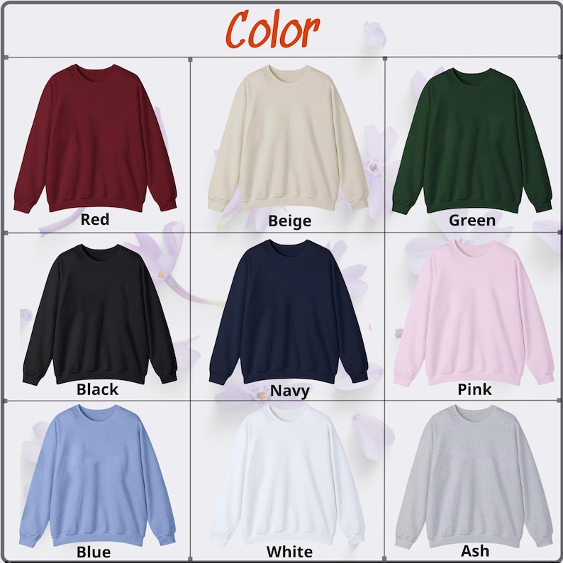 May include: A collection of crewneck sweatshirts in various colors, including red, beige, green, black, navy, pink, blue, white, and ash. The word "Color" is written in the top left corner of the image.