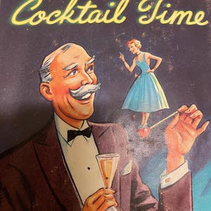 May include: Book cover for "Cocktail Time" by P.G. Wodehouse. The illustration features a man in a tuxedo holding a cocktail, with a woman in a blue dress and a cherry on a stick. The title is in yellow script.