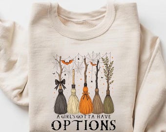 Ein Mädchen muss Optionen haben Sweatshirt, Retro Halloween T-Shirt, Hexen Halloween Shirt, gruselige Saison Gefühl Witchy Shirt, trendiges Halloween