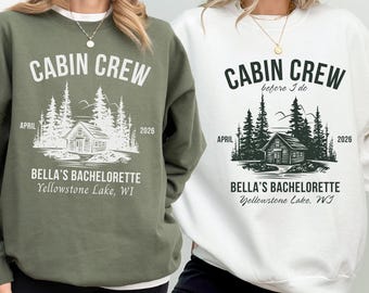 Custom Cabin Crew Bachelorette Sweatshirt, Camping Bachelorette Party Shirt, Bachelorette Favors, Bachelorette Crewneck, Girls Trip Shirt