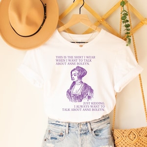 Funny Tudor History T-Shirt for Mom Who Loves History: Anne Boleyn | Cute English History Tee Shirt for History Major, British History Major