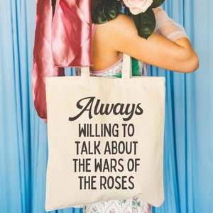 Draagtas Britse geschiedenis: altijd bereid om te praten over The War of the Roses, Tudor History, York History, Gift Professor Engelse geschiedenis
