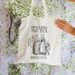 Funny History Tote Bag: Spilling the Tea Since 1773, Cute American History Tote for History Professor, Social Studies Teacher Appreciation image 1