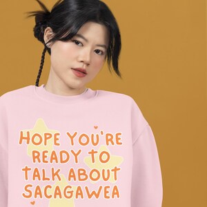 Sacagawea American History Sweatshirt, Social Studies Teacher, High School History Teacher, 18th Century Women&#39;s History Gift, History Buff