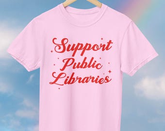 T-shirt voor openbare bibliotheken met sterren ondersteunen: cadeau voor bibliothecaris of boekenwurm die van lezen houdt, verboden boeken lezen Esthetisch T-shirt voor lezer