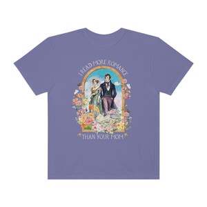Funny Bookish Tee Shirt for Regency Romance Reader: I Read More Romance Than Your Mom | Floral Book Lover T-Shirt, Historical Romance Gift Grape