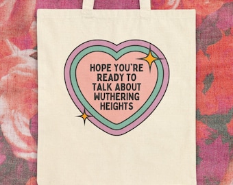 Wuthering Heights by Emily Bronte Tote Bag: Classic Literature Bookworm Present, Gothic English Literature Teacher, Funny Saying Tote