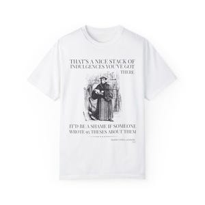 Silly Martin Luther History T-Shirt for Historian Who Loves Religious History, Funny Saying Tee Shirt, 16th Century European History Gift White