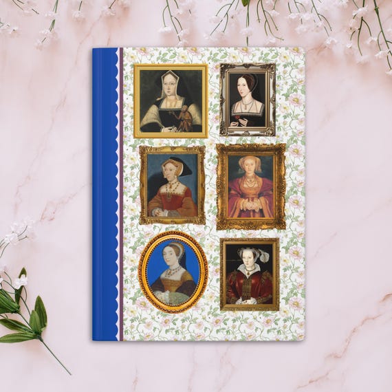 Tudor History Gift: Cute European History Notebook with Portraits of Henry the 8th's Wives, Famous Queens, English History Professor Gift