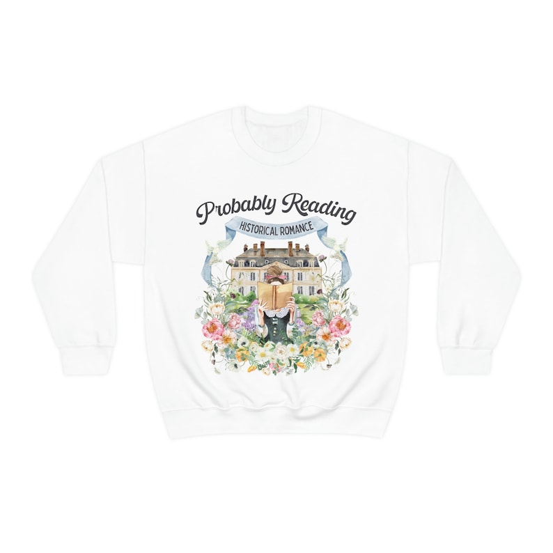 Historical Romance Sweatshirt: Bookish Shirt with Cottagecore Flowers and Doves | Floral Book Lover Shirt for Regency Romance Reader White
